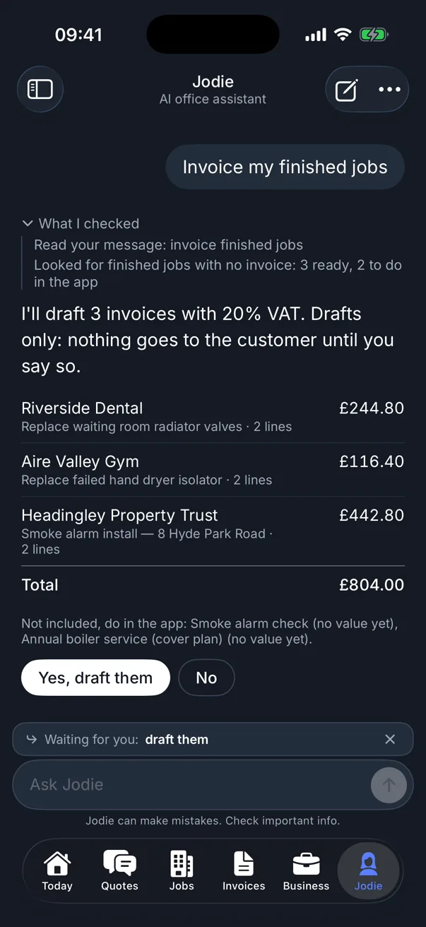 Jodie offering to draft three invoices with 20% VAT for Riverside Dental, Aire Valley Gym and Headingley Property Trust, total £804.00, with Yes, draft them and No buttons