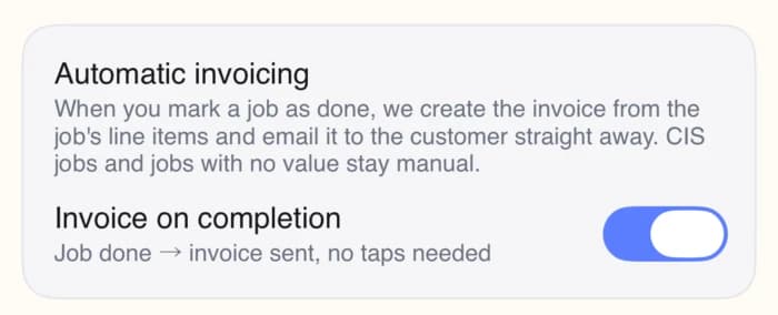 The Automatic invoicing setting in Traddie with the Invoice on completion toggle